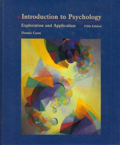 Introduction to Psychology: Exploration and Application – Hardcover – GOOD