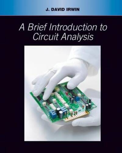 A Brief Introduction to Circuit Analysis – Paperback – VERY GOOD