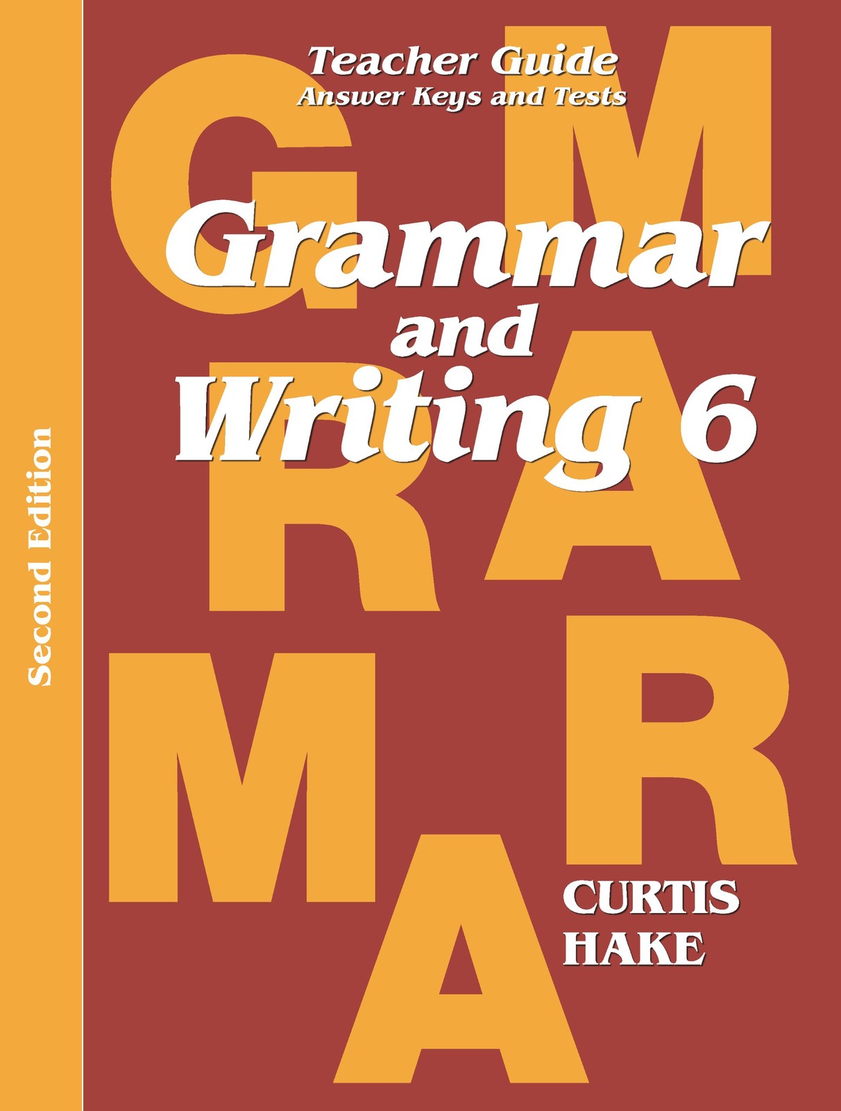 Grammar & Writing Grade 6 (Stephen Hake Grammar)