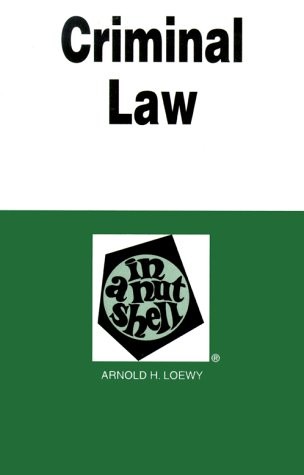 Criminal Law in a Nutshell (Nutshell Series) Loewy, Arnold H. paperback Very…