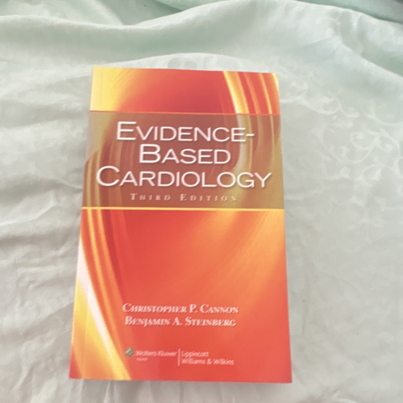 Evidence-Based Cardiology Third Ed Cannon Steinberg Lippincott Paperback Book
