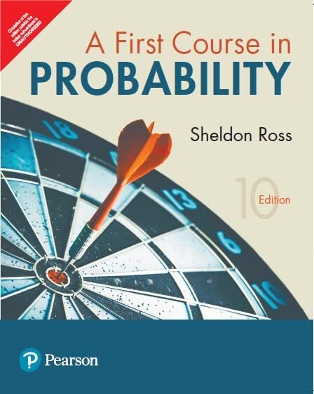 A First Course in Probability 10th Edition 10E By Sheldon Ross NEW Intl 2022