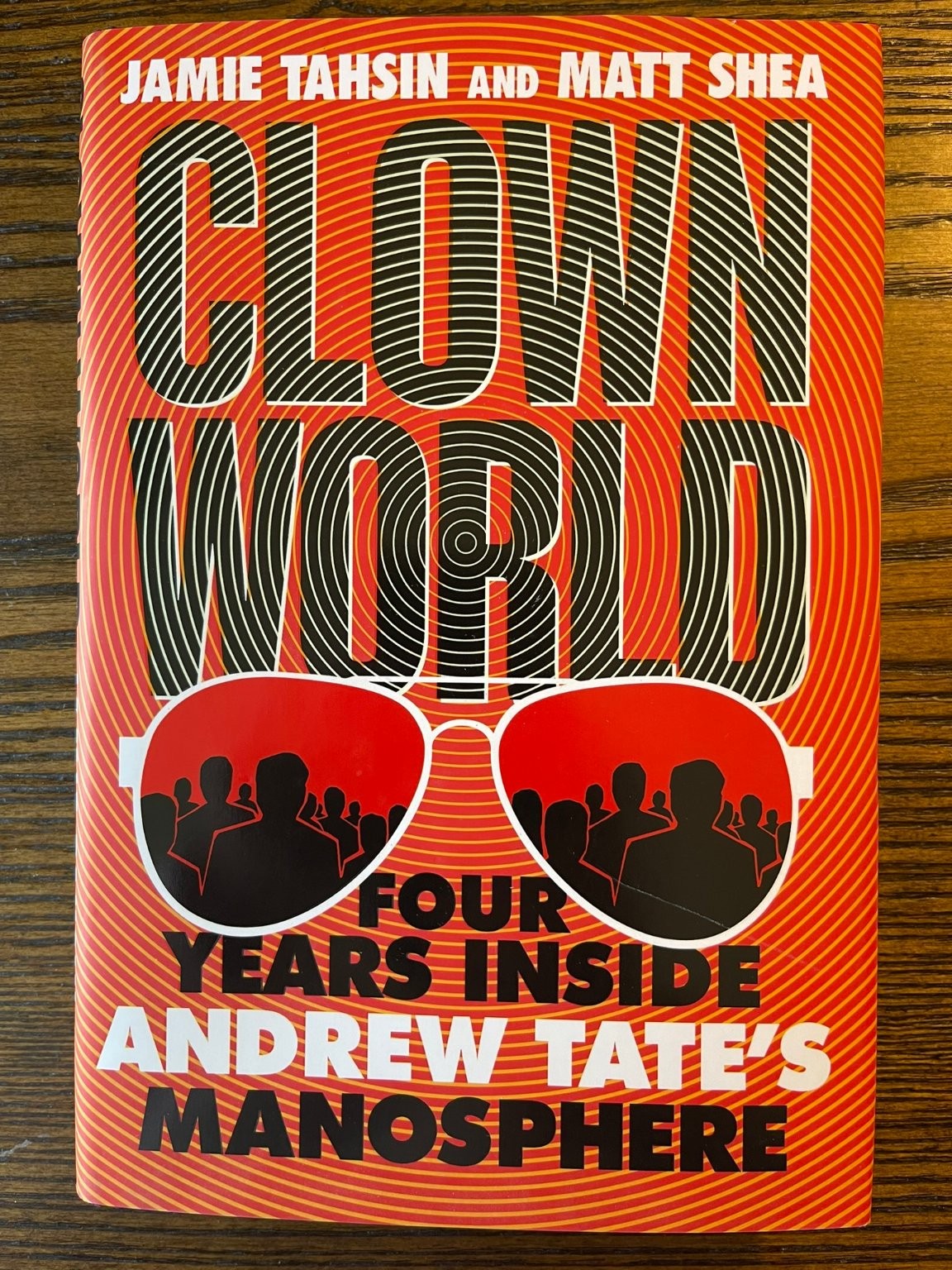 Clown World by Jamie Tahsin Matt Shea Nonfiction Andrew Tate Manosphere : VG
