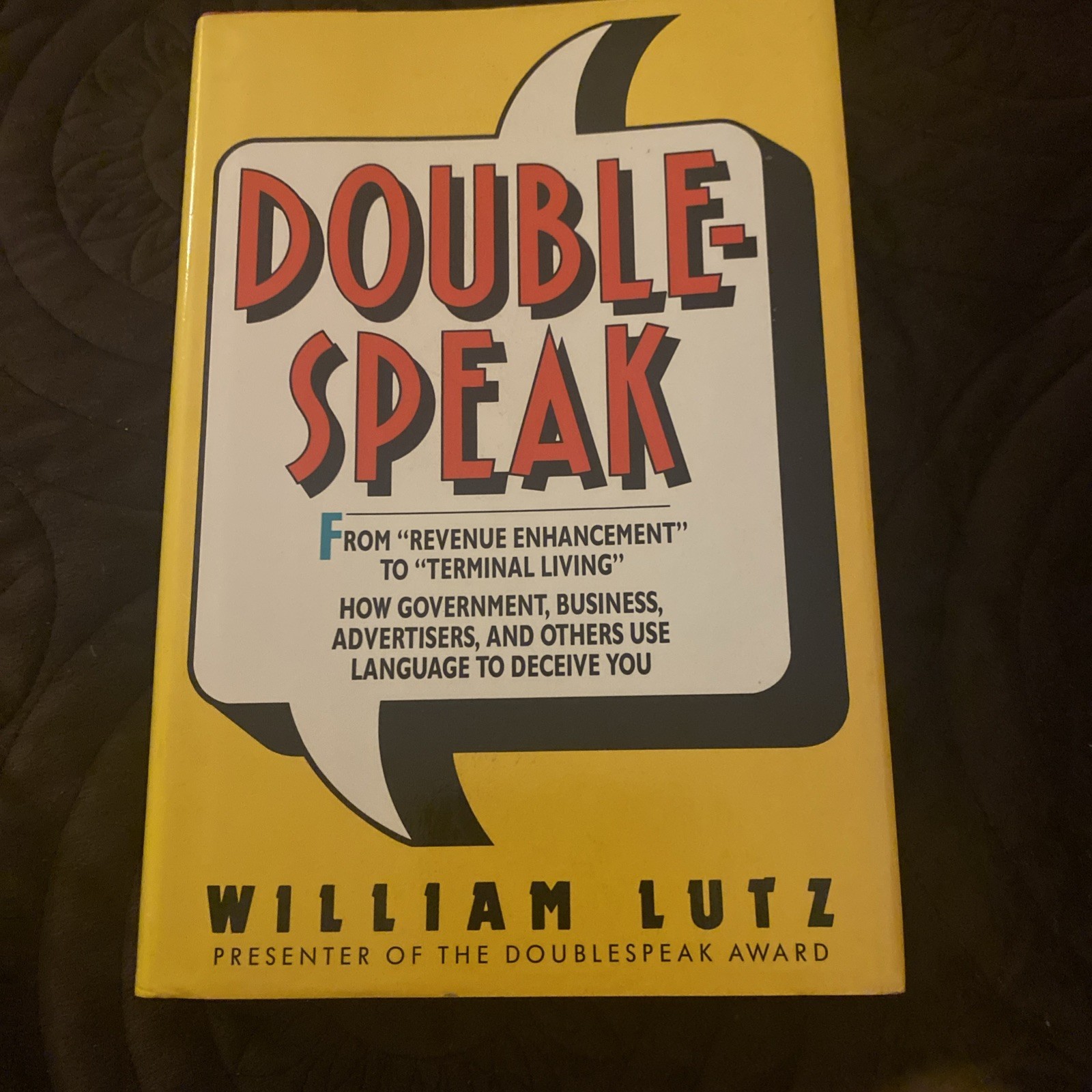 Doublespeak – From Revenue Enhancement to Terminal Living (1989) Good Copy