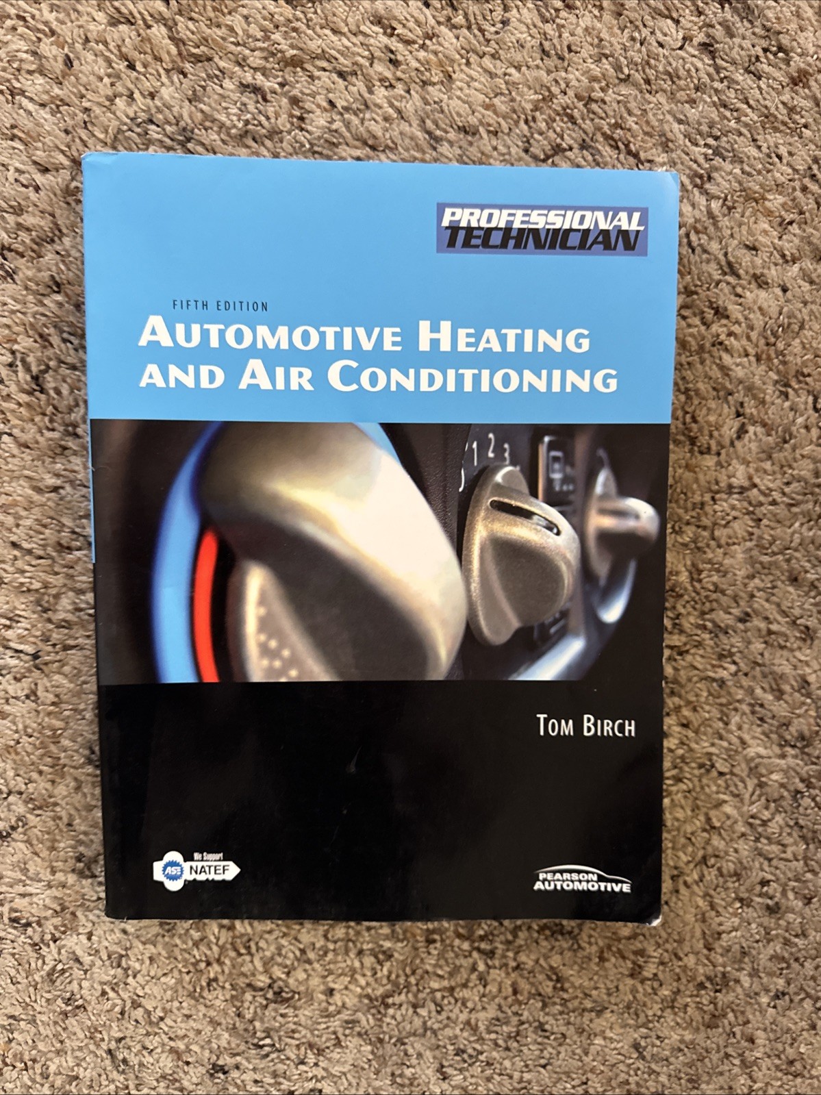 Automotive Heating and Air Conditioning (5th Edition) – Paperback – GOOD