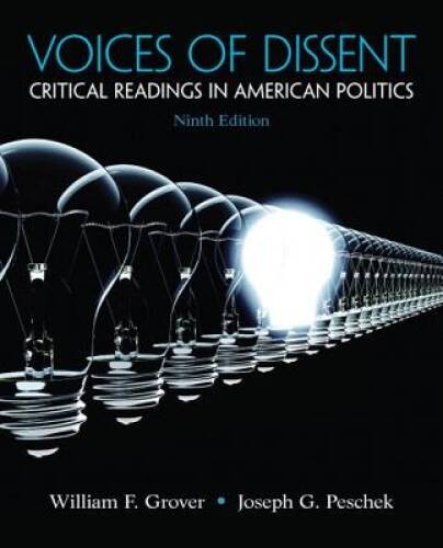 Voices of Dissent: Critical Readings in American Politics (9th Edition) – GOOD