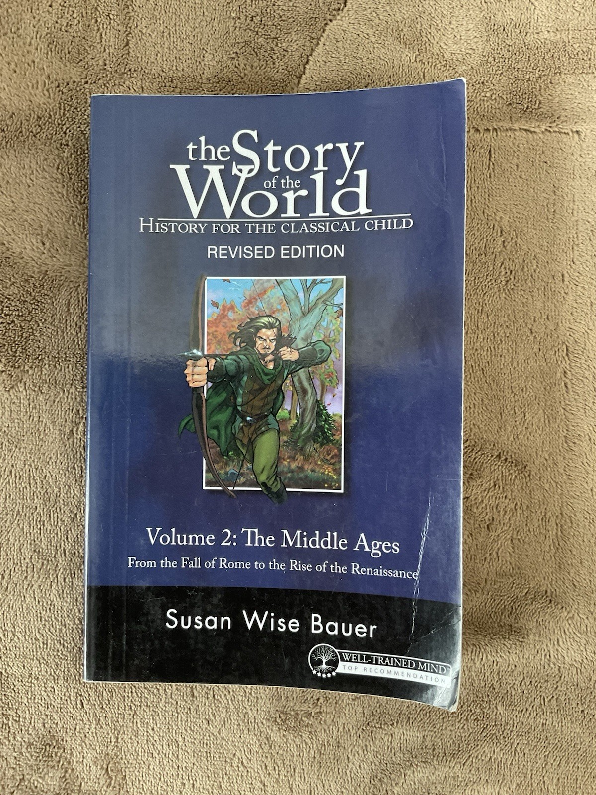 Story Of The World Volume 2 The Middle Ages By Susan Wise Bauer