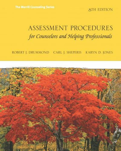 Assessment Procedures for Counselors and Helping Professionals (8th Edition) (M