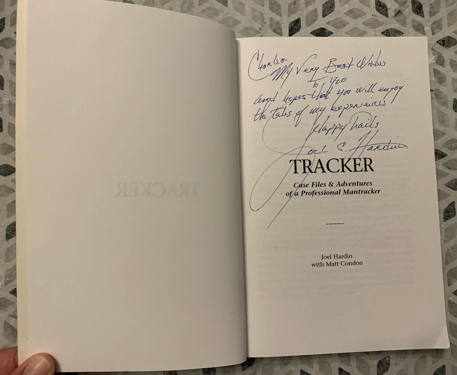 Tracker : Case Files Adventures of a Professional by Joel C. Hardin **SIGNED**