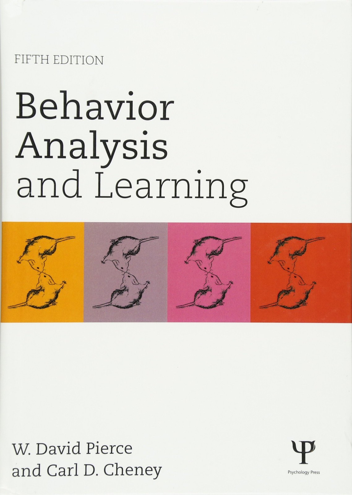 Behavior Analysis and Learning by Erin B. Rasmussen