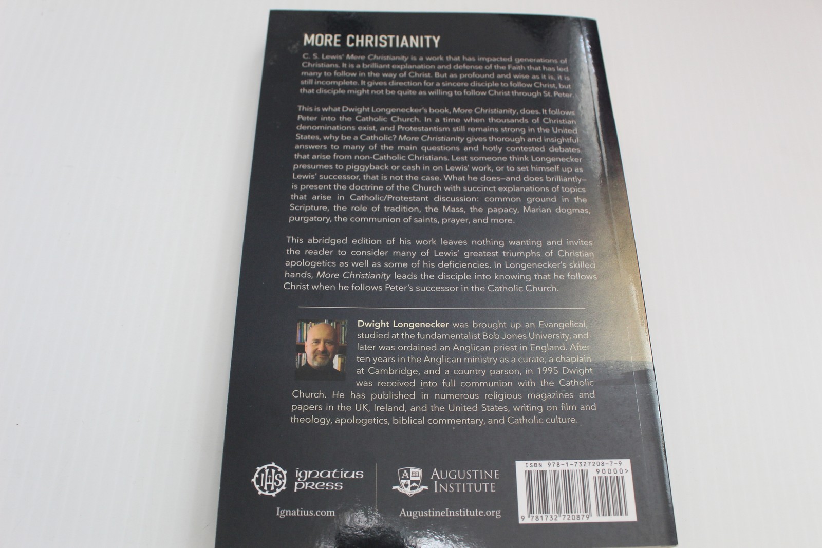 More Christianity Abridged Edition Fr. Dwight Longenecker Ignatius Press 2018