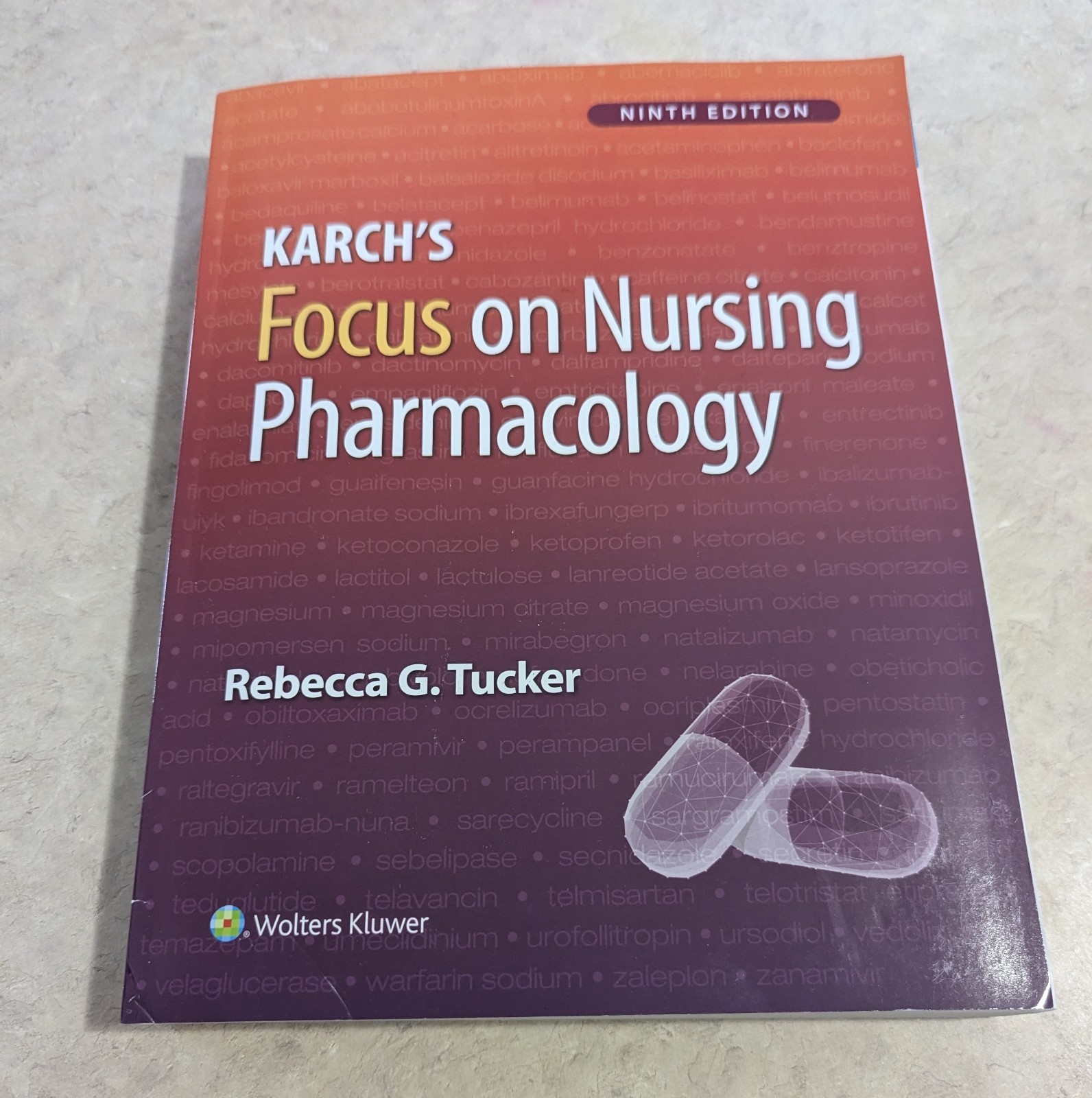 Wolters Kluwer Karch’s Focus on Nursing Pharmacology 9th, Tucker 2024 PB