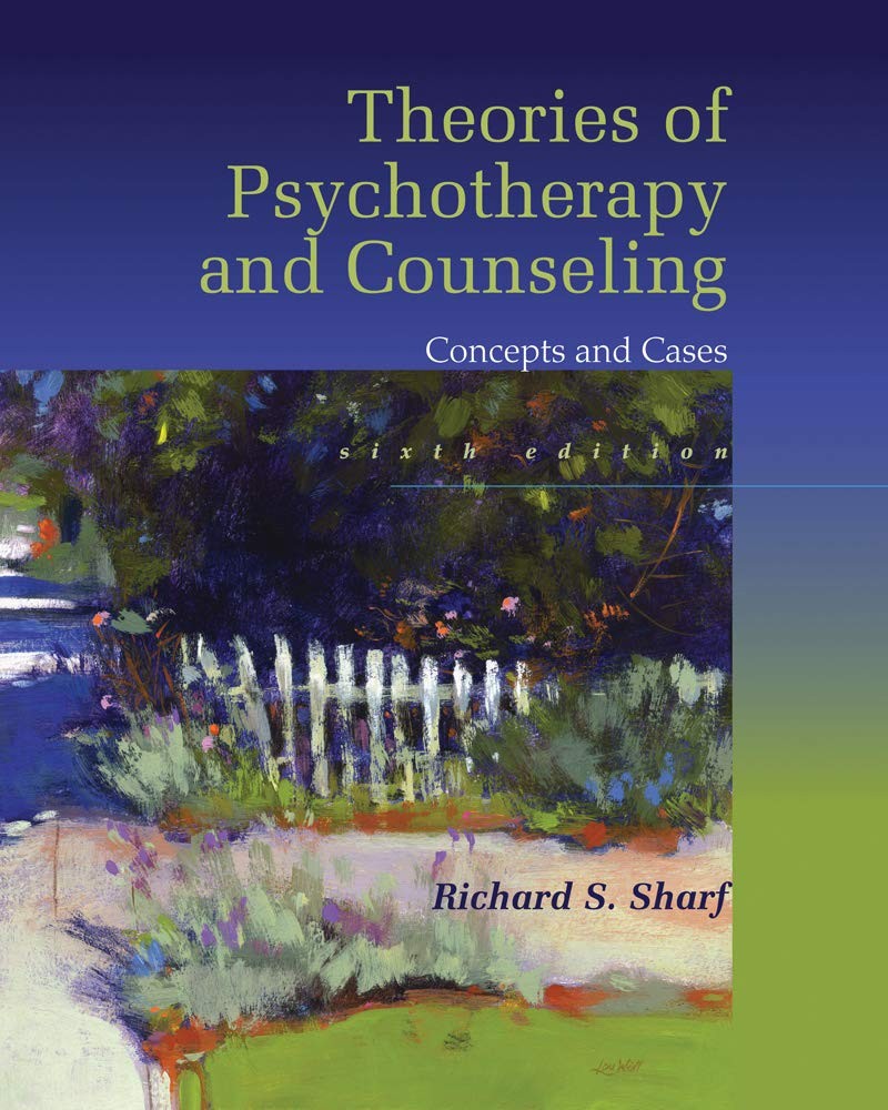 Theories of Psychotherapy & Counseling: Concepts and Cases by Sharf