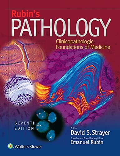 Rubin’s Pathology: Clinicopathologi…, David S. Straye
