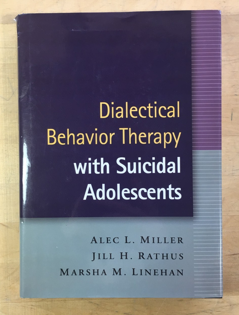 Dialectical Behavior Therapy with Suicidal Adolescents – HC/DJ, Good