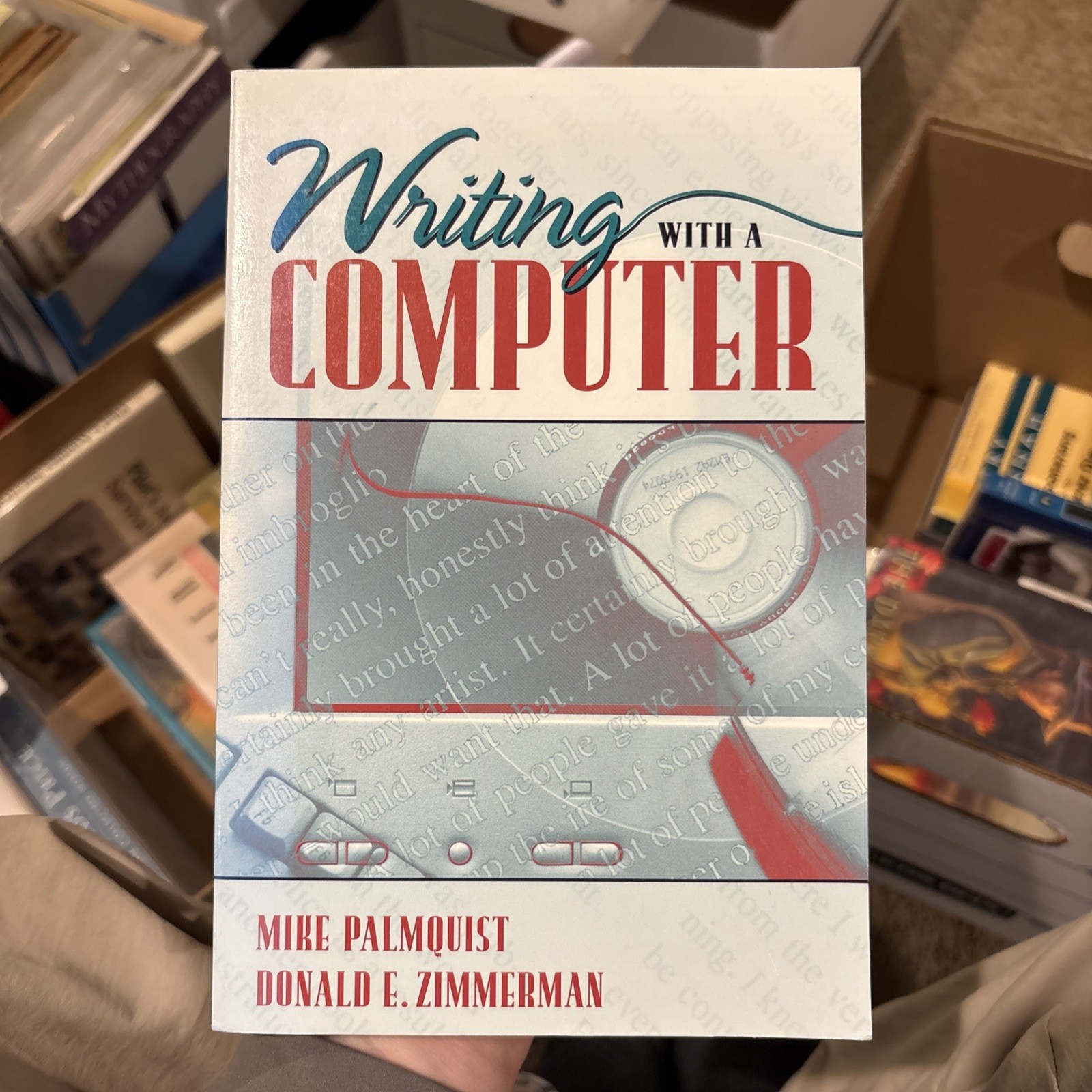 WRITING WITH A COMPUTER By Mike Palmquist & Donald E. Zimmerman **BRAND NEW**