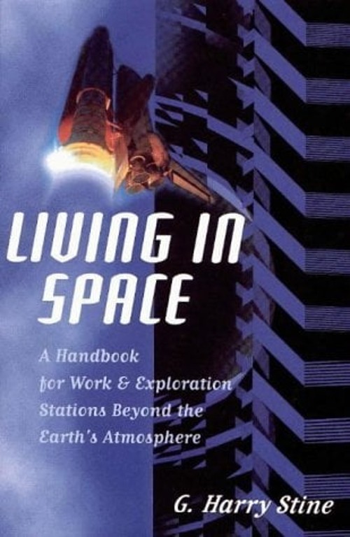 Living in Space : A Handbook for Work and Exploration Stations Be