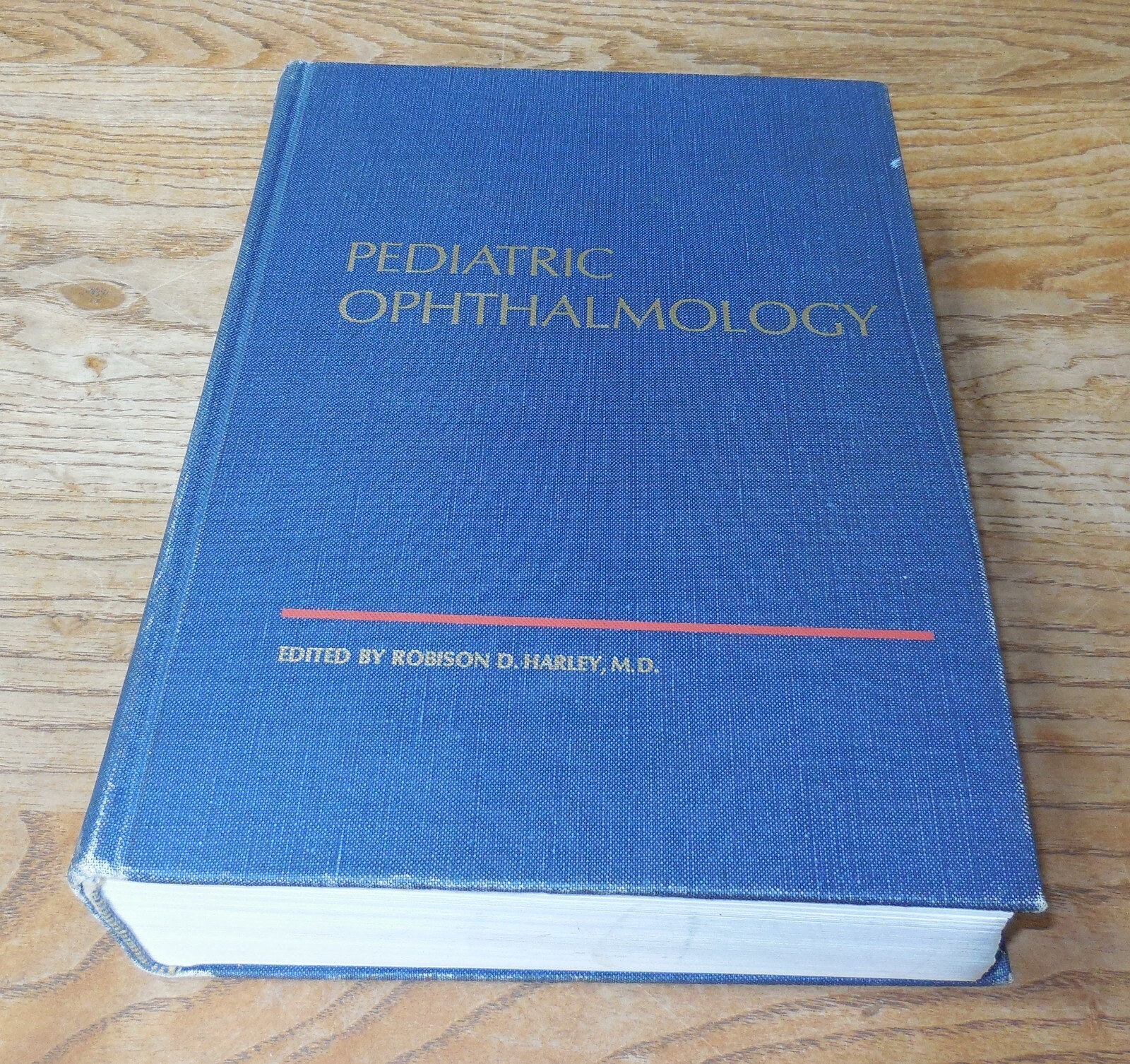 Pediatric Ophthalmology Harley M.D. -Hardcover Book – 1975 W.B. Saunders