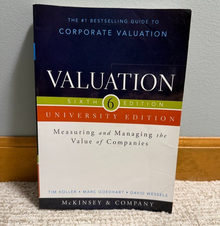Valuation: Measuring and Managing the Value of Companies (6th edition)