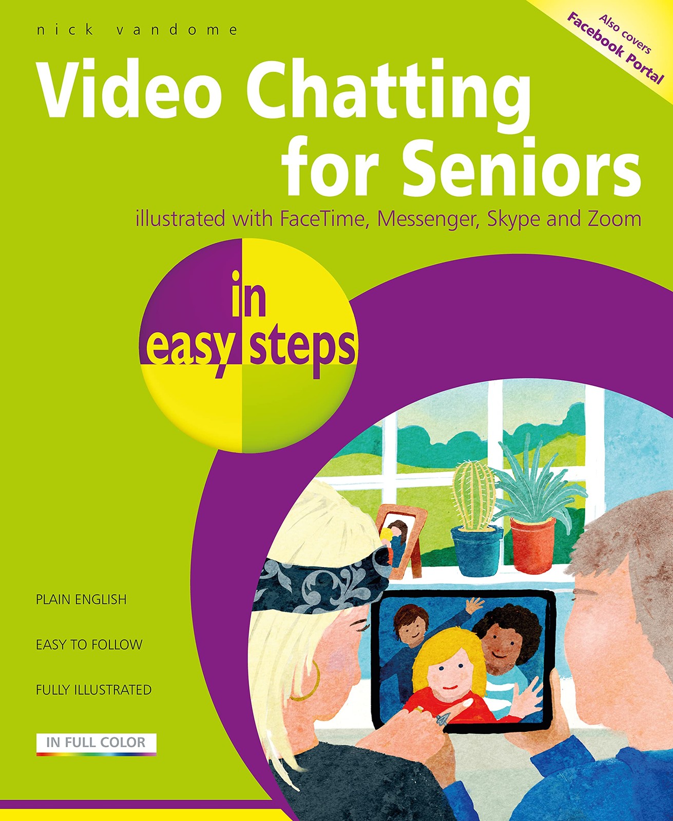 Video Chatting for Seniors in easy steps: Video call and chat using FaceTime…