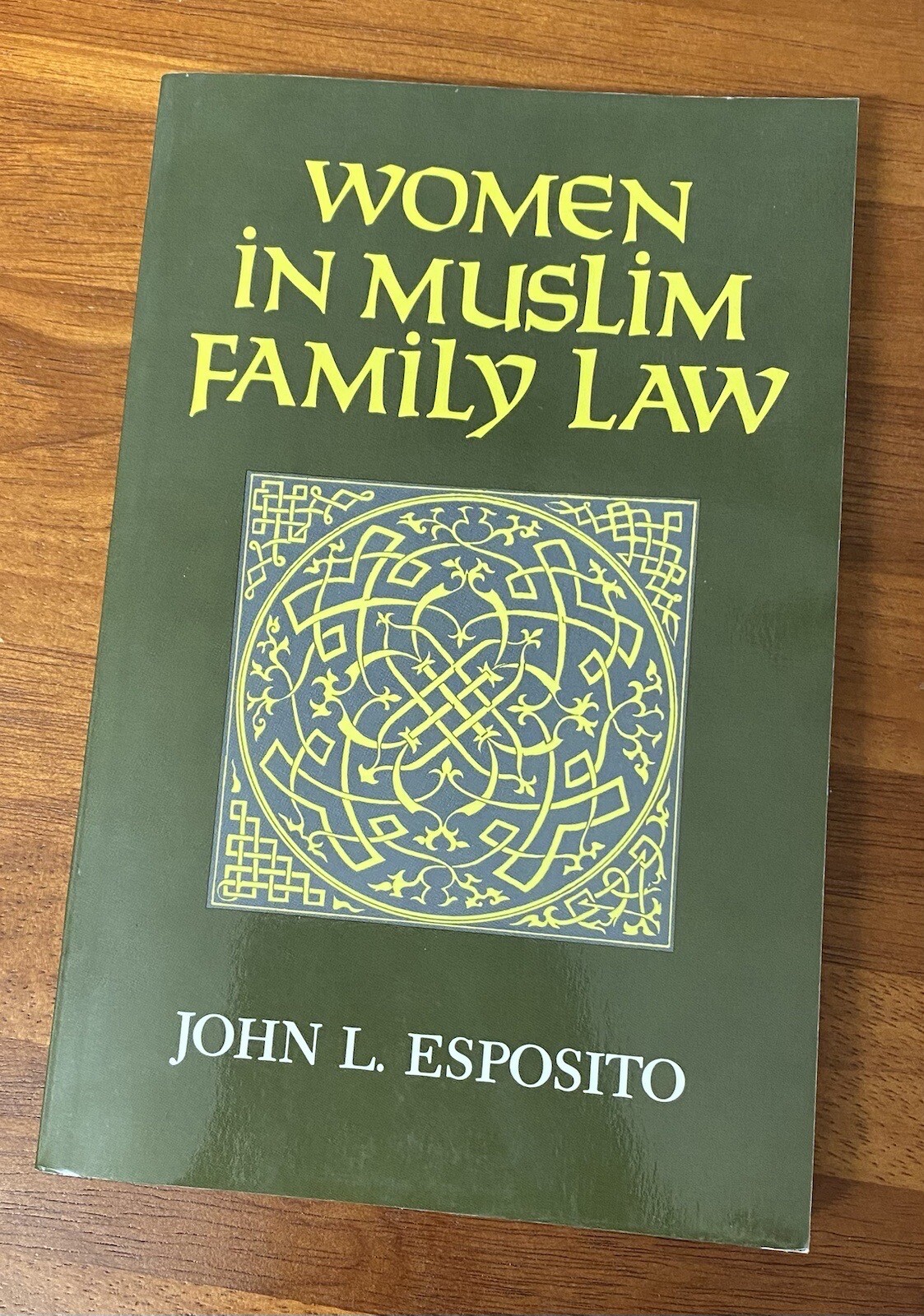 Women In Muslim Family Law By John L. Esposito