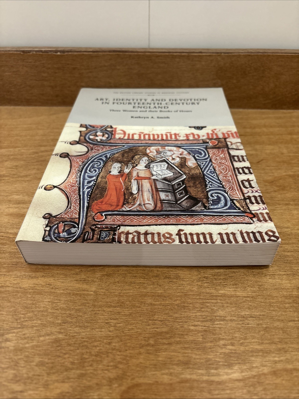 Art, Identity, and Devotion in Fourteenth Century England : Three Women Patrons