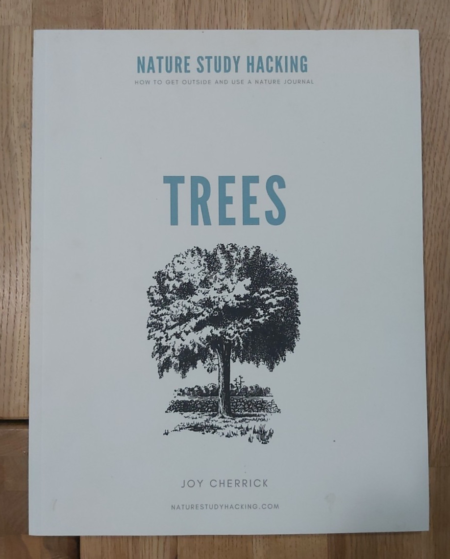 Nature Study Hacking Ser.: Nature Study Hacking TREES : How to Get Outside…