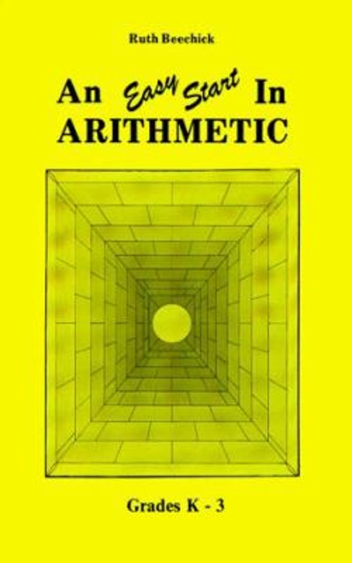 An Easy Start in Arithmetic : Grades K-3 Paperback Ruth Beechick