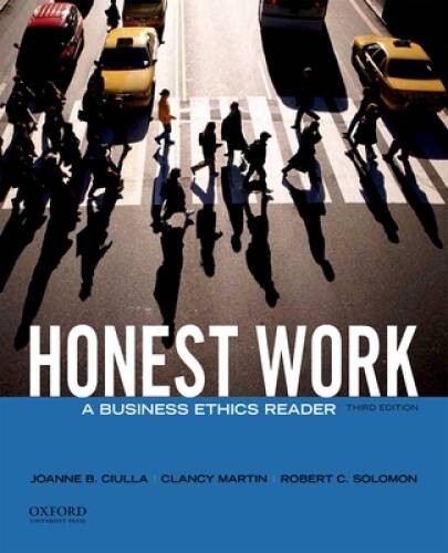 Honest Work: A Business Ethics Reader – Paperback By Ciulla, Joanne B. – GOOD