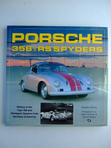 Porsche 356 and Rs Spyders – hardcover Maltby, Gordon