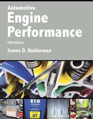 Automotive Engine Performance by James Halderman: Used