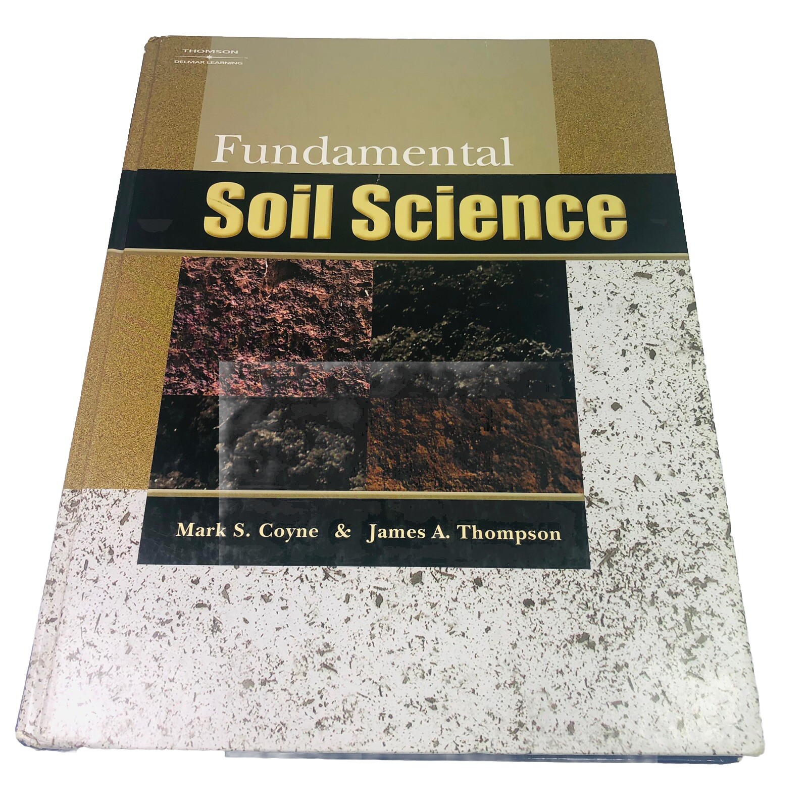 Fundamental Soil Science by Mark S. Coyne and James A. Thompson (2005,…