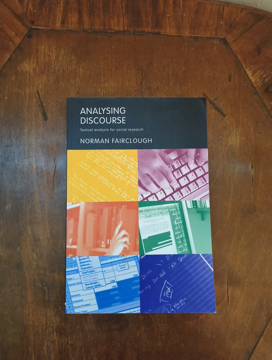 Analysing Discourse : Textual Analysis for Social Research by Norman Fairclough