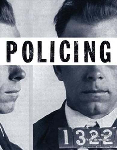 Policing by John L. Worrall: Used