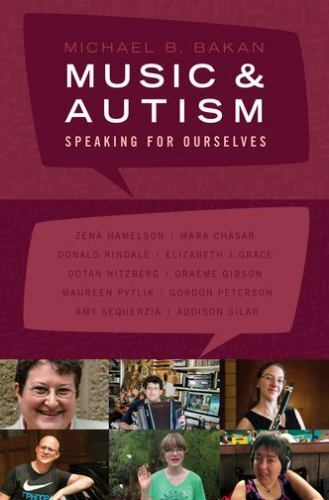 Music and Autism: Speaking for Ourselves 9780197543122