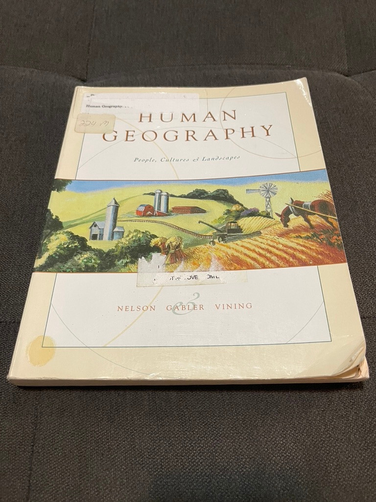 Human Geography: People, Cultures, and Landscapes