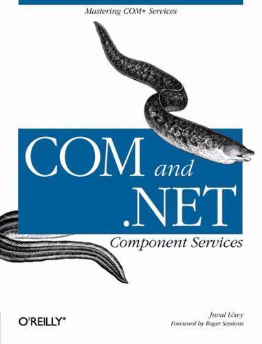 COM and .NET Component Services; O&rsquo;Reilly – Juval Lowy, 9780596001032, paperback