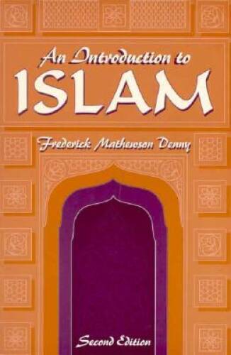 An Introduction to Islam, 2nd Edition – Paperback – VERY GOOD