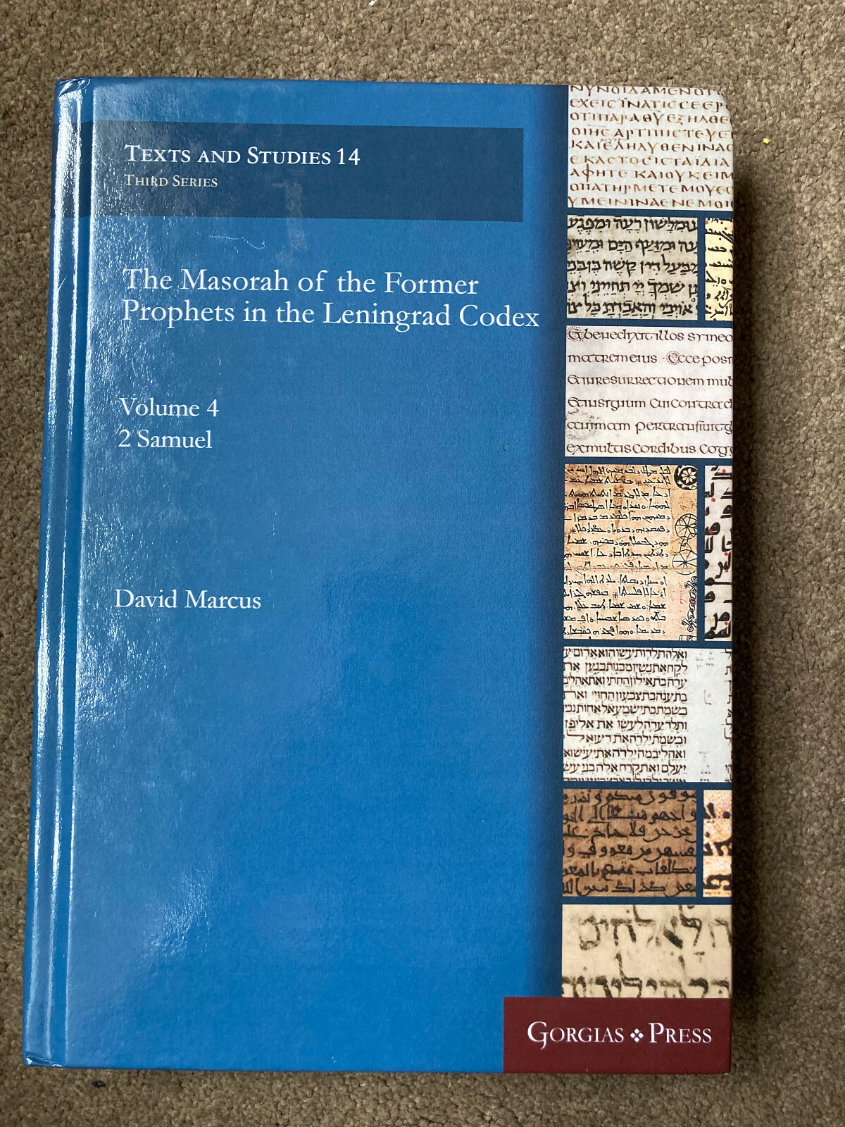 Masorah of Former Prophets in Leningrad Codex Vol. 4: 2 Samuel by David Marcus