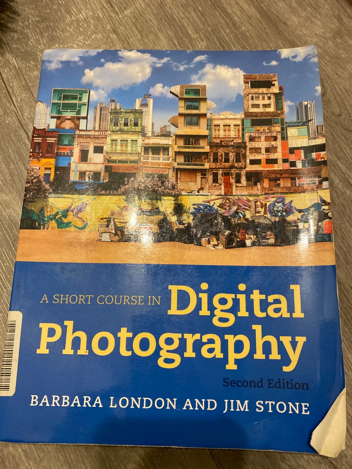 Short Course in Digital Photography by Barbara London and Jim Stone (2011, Trade