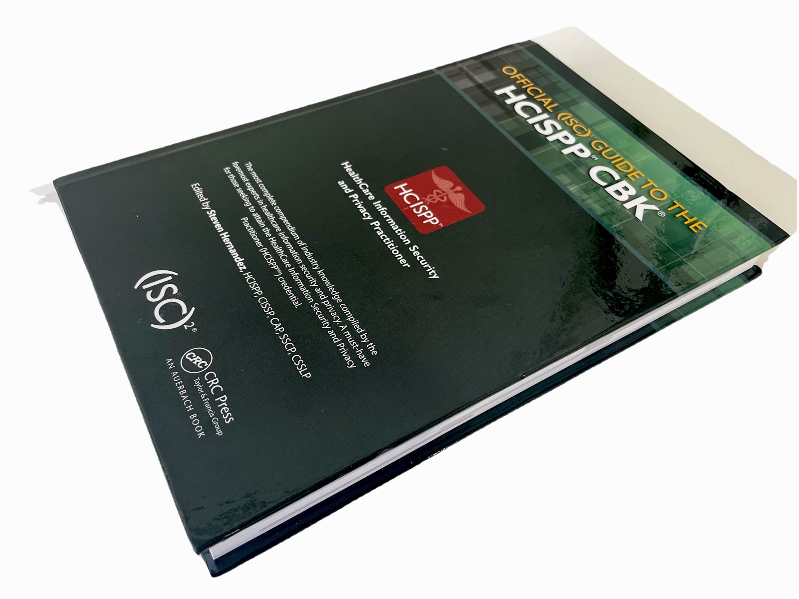 OFFICIAL (ISC)2 GUIDE TO THE HCISPP CBK ((ISC)2 PRESS) By Steven Hernandez Mint
