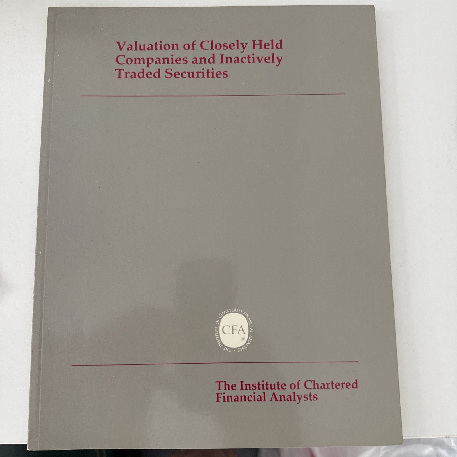 VALUATION OF CLOSELY HELD COMPANIES AND INACTIVELY TRADED By Multiple Authors