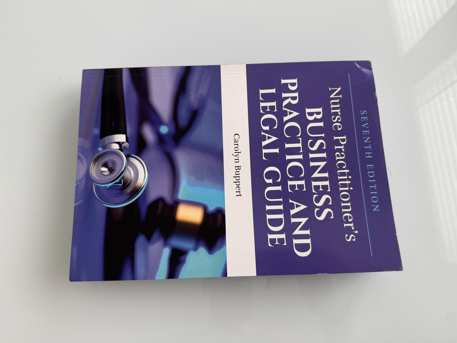 NEW USA Nurse Practitioner&rsquo;s Business Practice and Legal Guide (Buppert, 7th Ed.