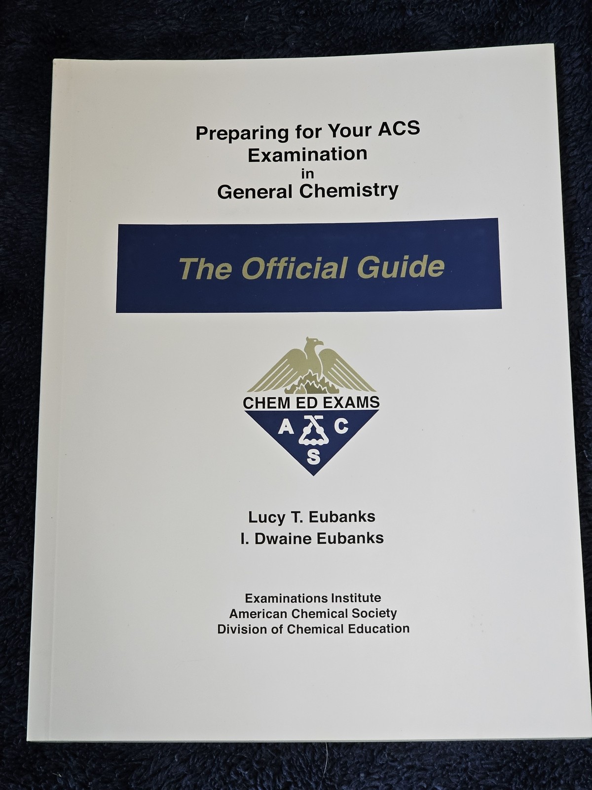 Preparing for Your ACS Examination in General Chemistry The