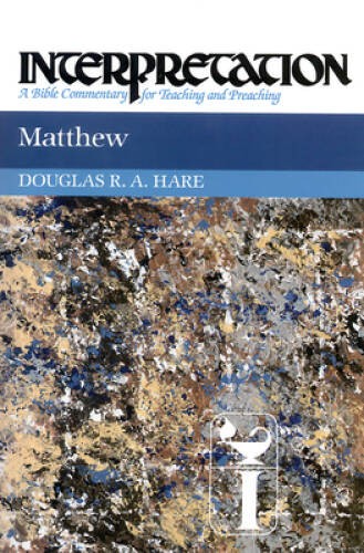 Matthew: Interpretation: A Bible Commentary for Teaching a – VERY GOOD