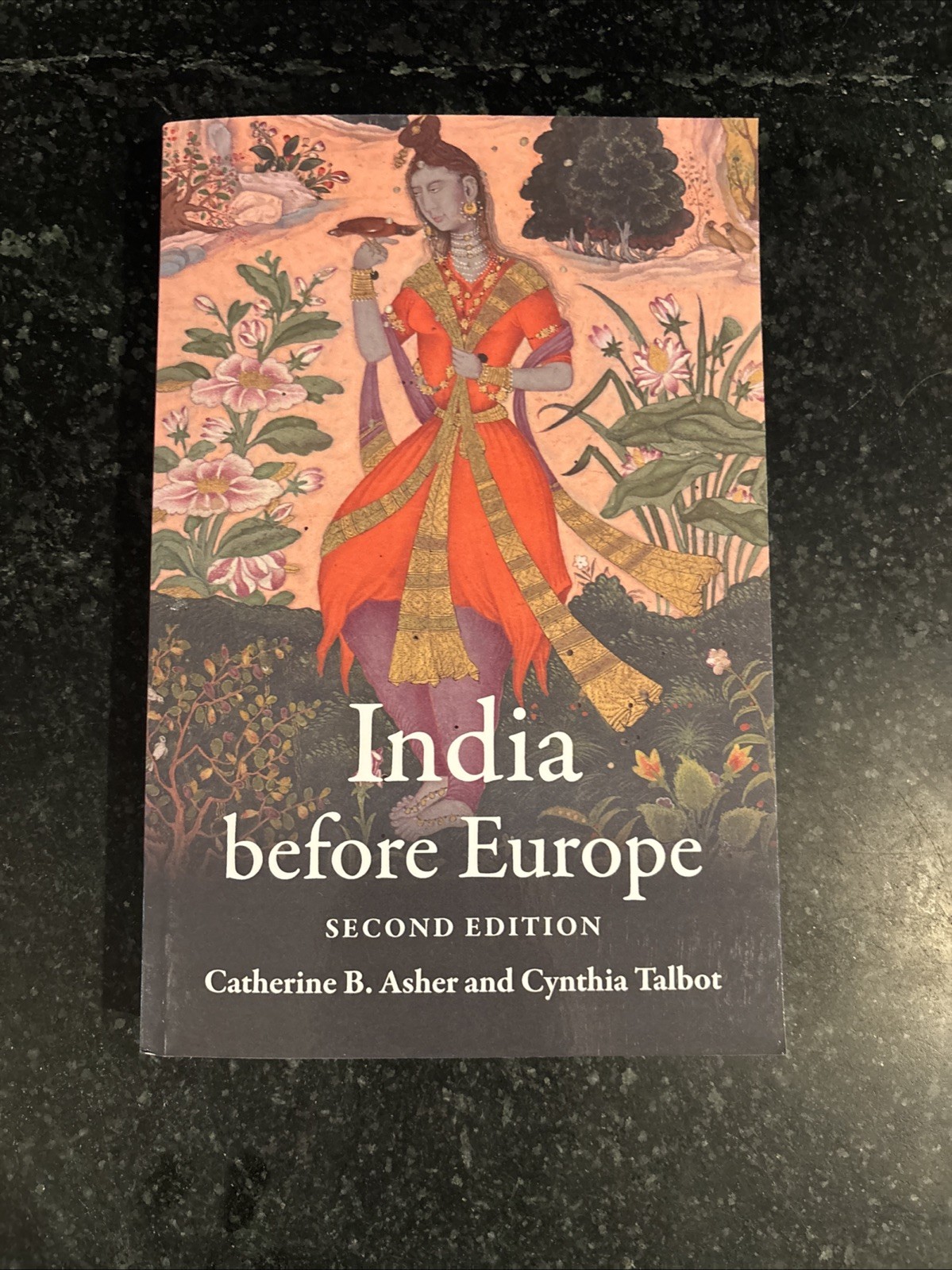 India Before Europe by Catherine B. Asher and Cynthia Talbot (2022, Trade…