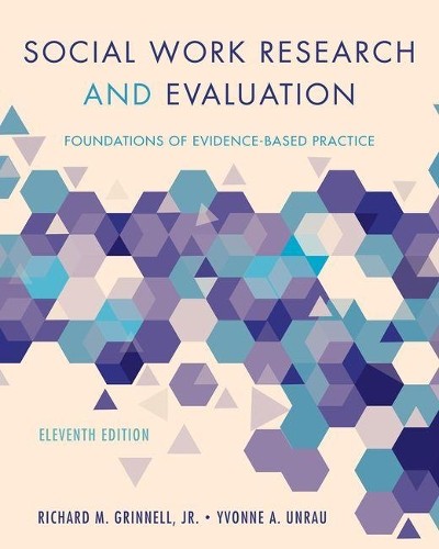 Social Work Research and Evaluation…, Unrau, Yvonne A