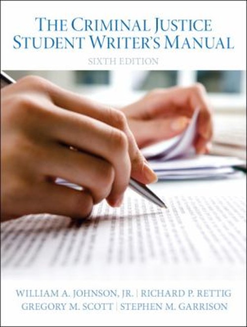 The Criminal Justice Student Writer’s Manual Paperback