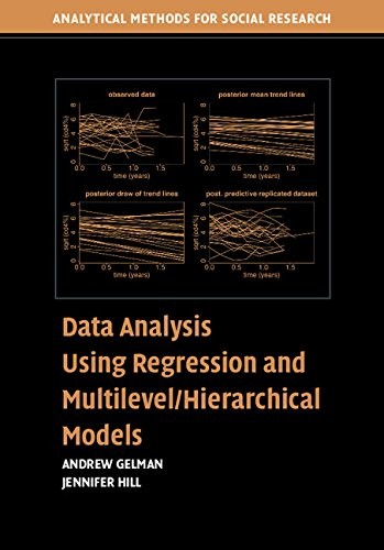 DATA ANALYSIS USING REGRESSION AND MULTILEVEL/HIERARCHICAL By Andrew Gelman