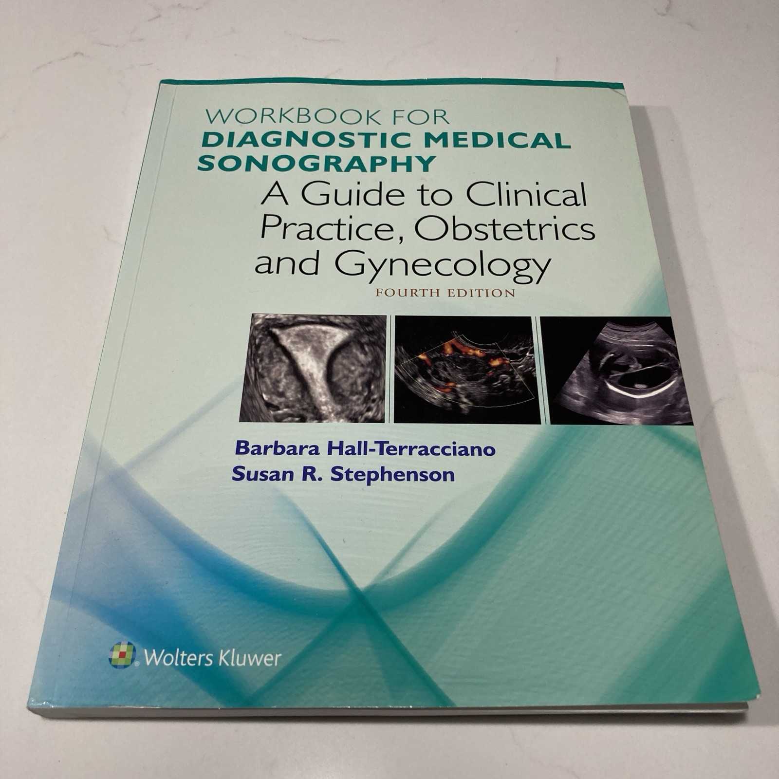 Workbook for Diagnostic Medical Sonography Guide Clinical Practice Obstetrics 4e
